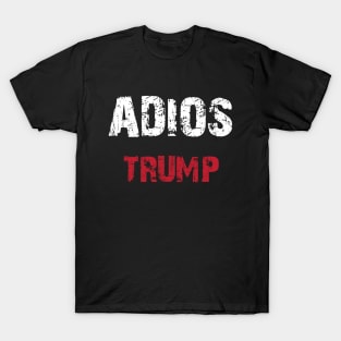 Adios Trump T-Shirt